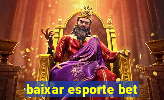 baixar esporte bet