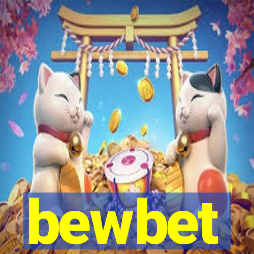 bewbet