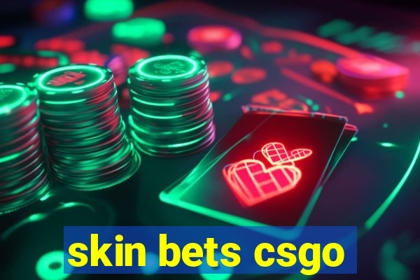 skin bets csgo