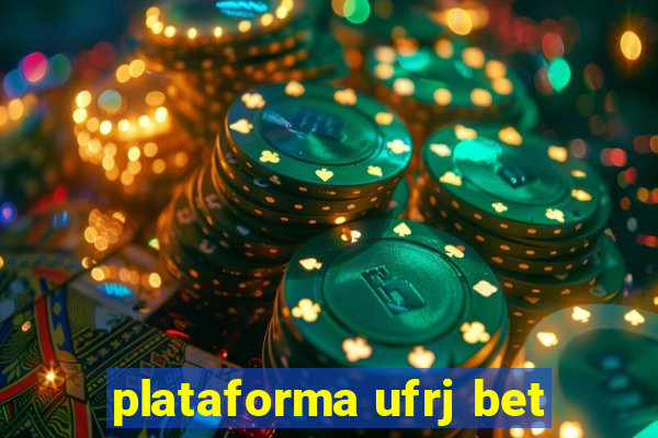 plataforma ufrj bet