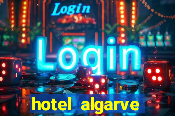 hotel algarve casino portugal