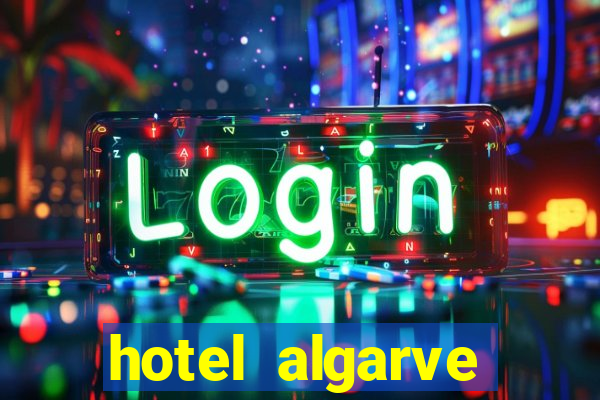 hotel algarve casino portugal