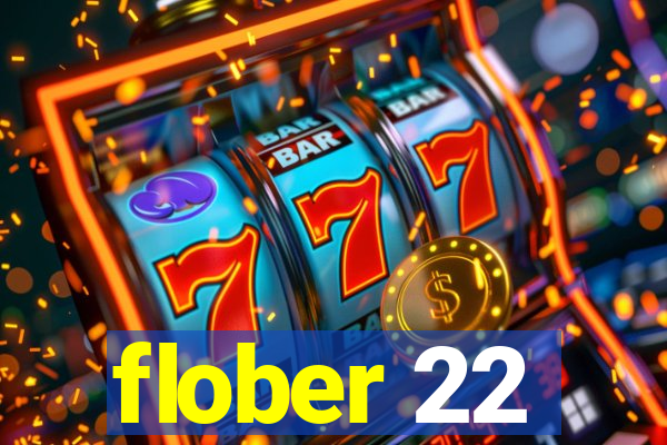 flober 22