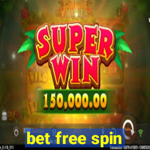 bet free spin