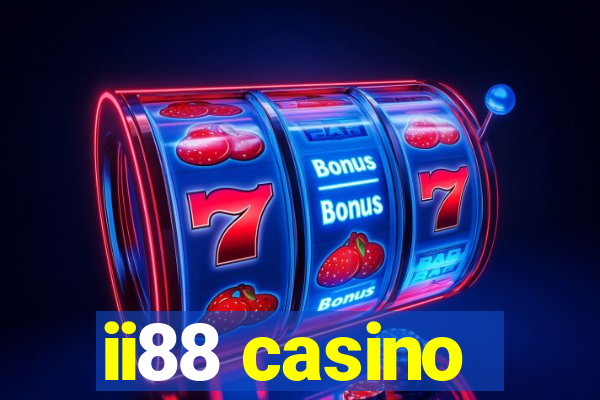 ii88 casino