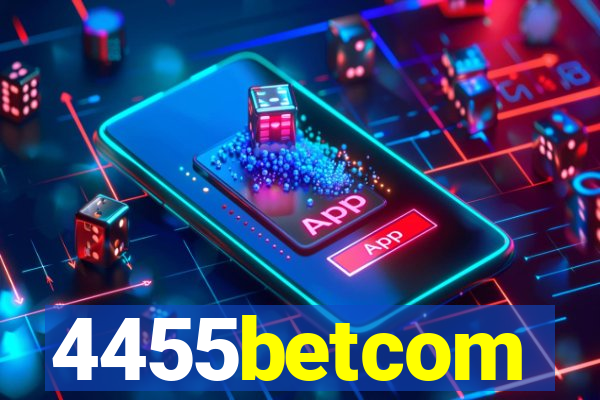 4455betcom