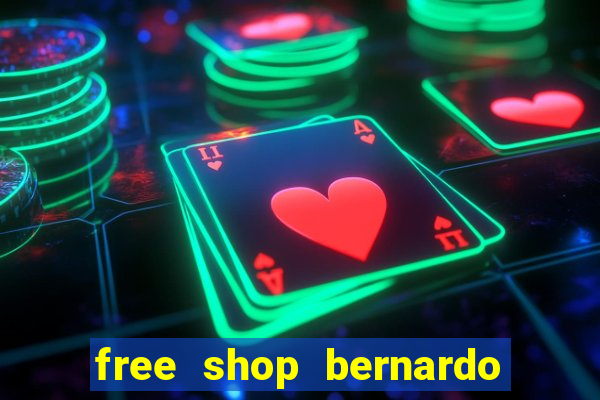 free shop bernardo de irigoyen