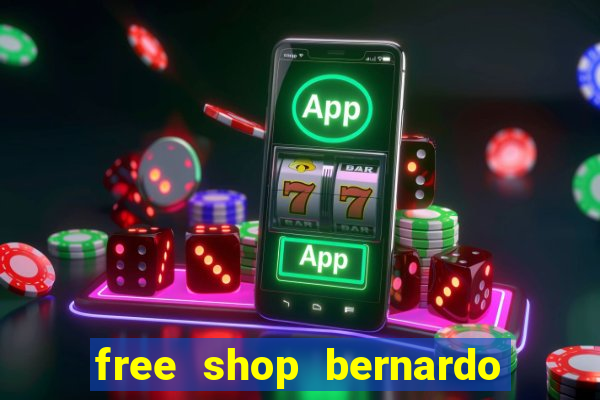 free shop bernardo de irigoyen