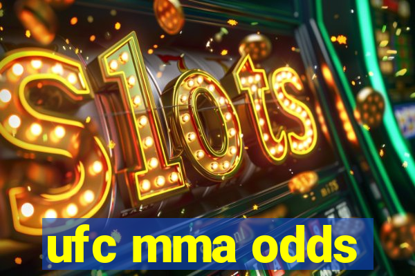 ufc mma odds