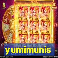 yumimunis