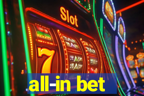 all-in bet