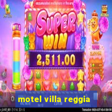 motel villa reggia