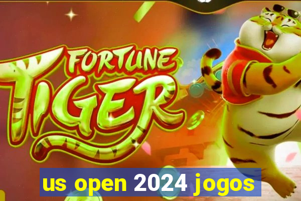 us open 2024 jogos