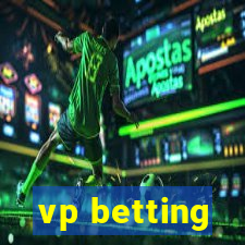 vp betting