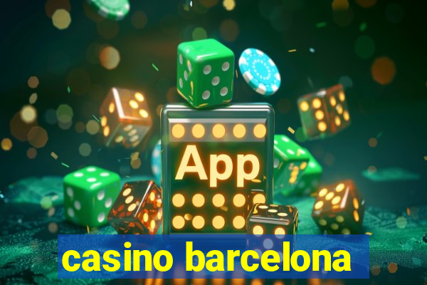 casino barcelona