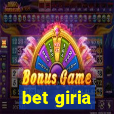 bet giria