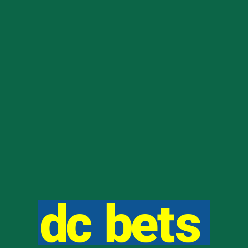 dc bets