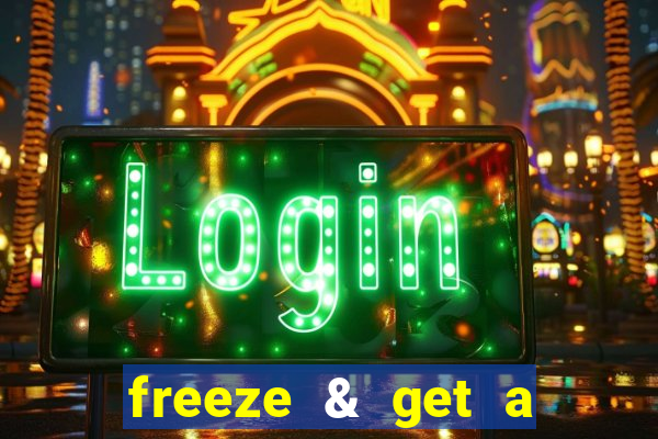 freeze & get a $333 bonus