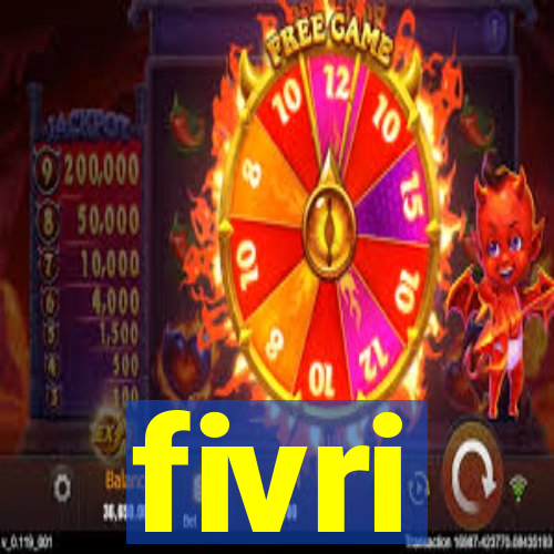 fivri