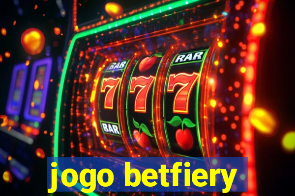 jogo betfiery