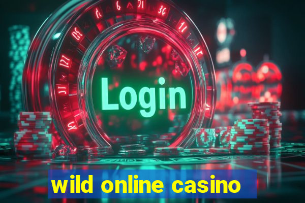 wild online casino