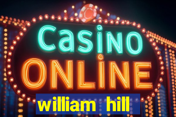 william hill internet betting