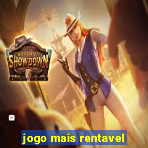 jogo mais rentavel