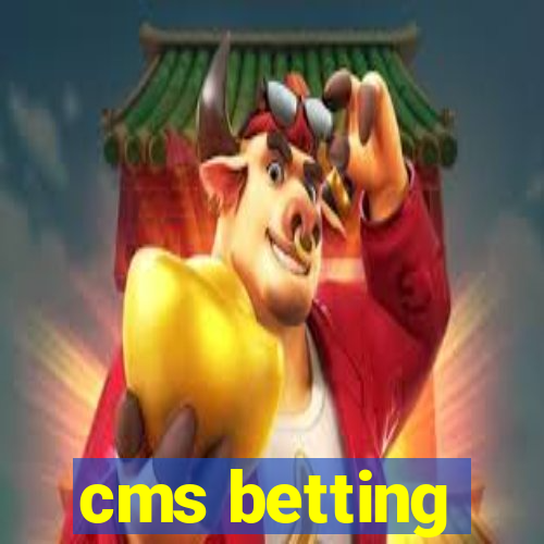 cms betting