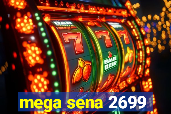 mega sena 2699