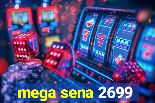 mega sena 2699