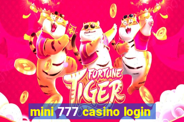 mini 777 casino login