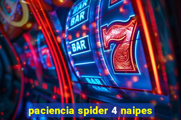 paciencia spider 4 naipes