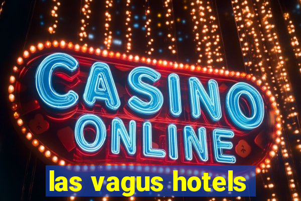 las vagus hotels