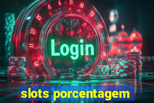 slots porcentagem