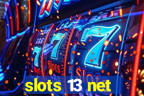 slots 13 net