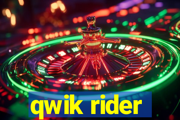 qwik rider