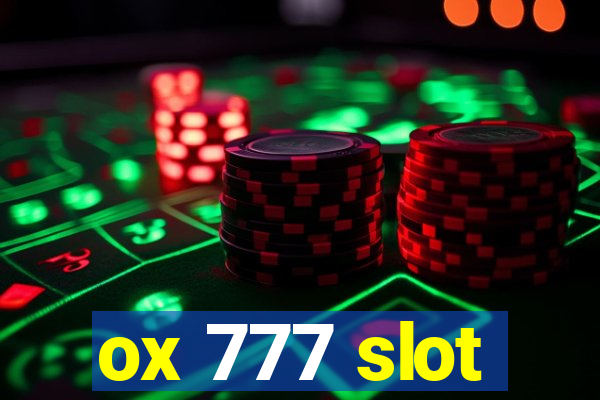 ox 777 slot