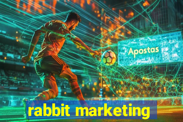 rabbit marketing