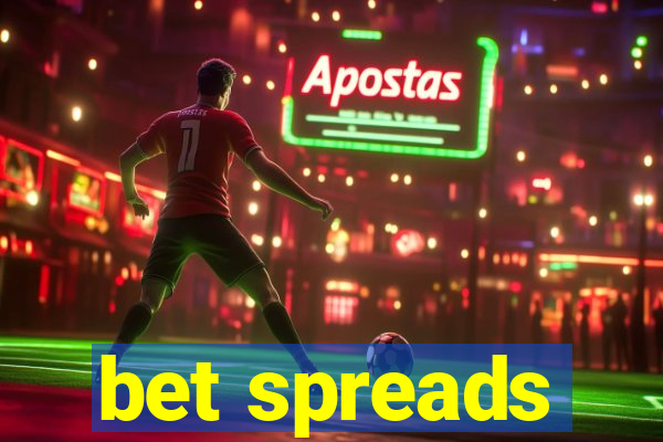 bet spreads