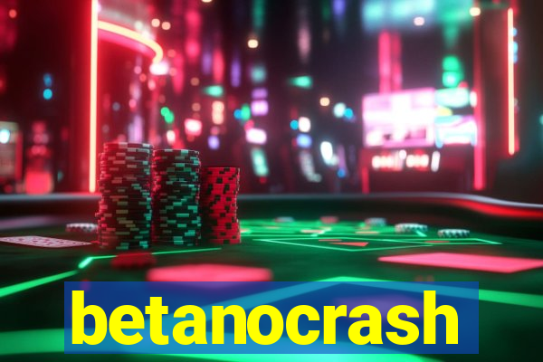 betanocrash