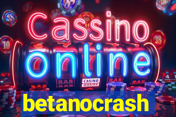 betanocrash