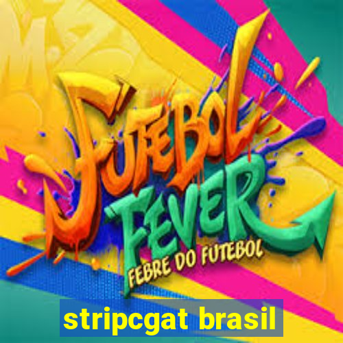 stripcgat brasil