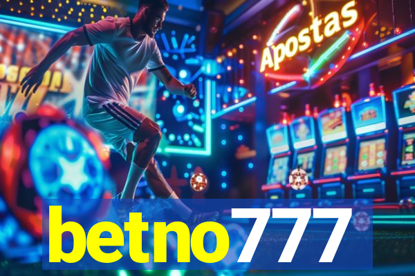 betno777