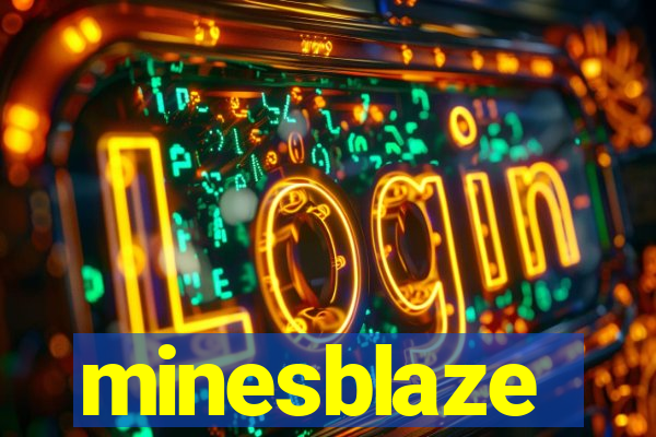 minesblaze