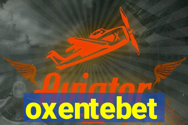 oxentebet