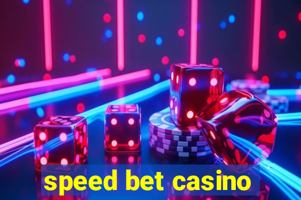 speed bet casino