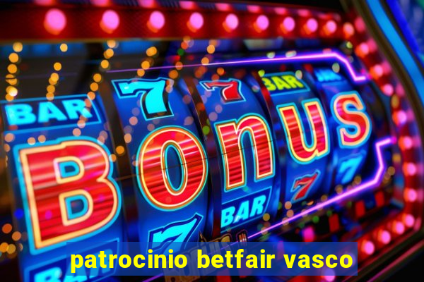 patrocinio betfair vasco