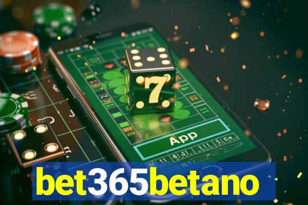 bet365betano