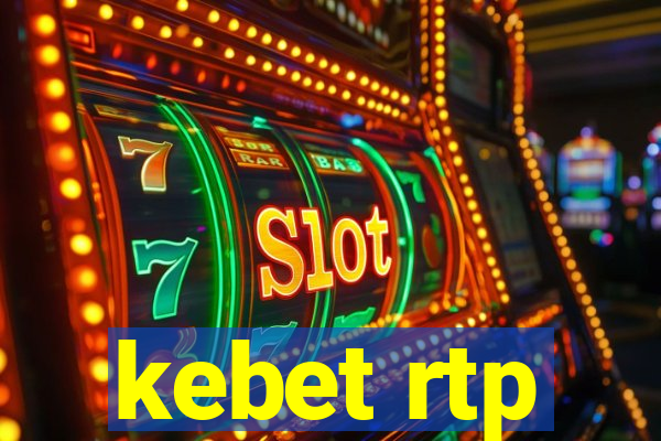 kebet rtp