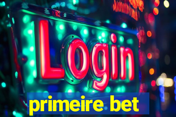 primeire bet